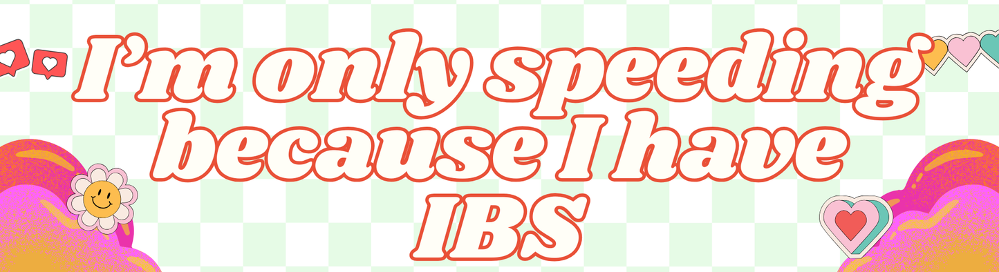 "I'm only speeding because.." Car Bumper Sticker