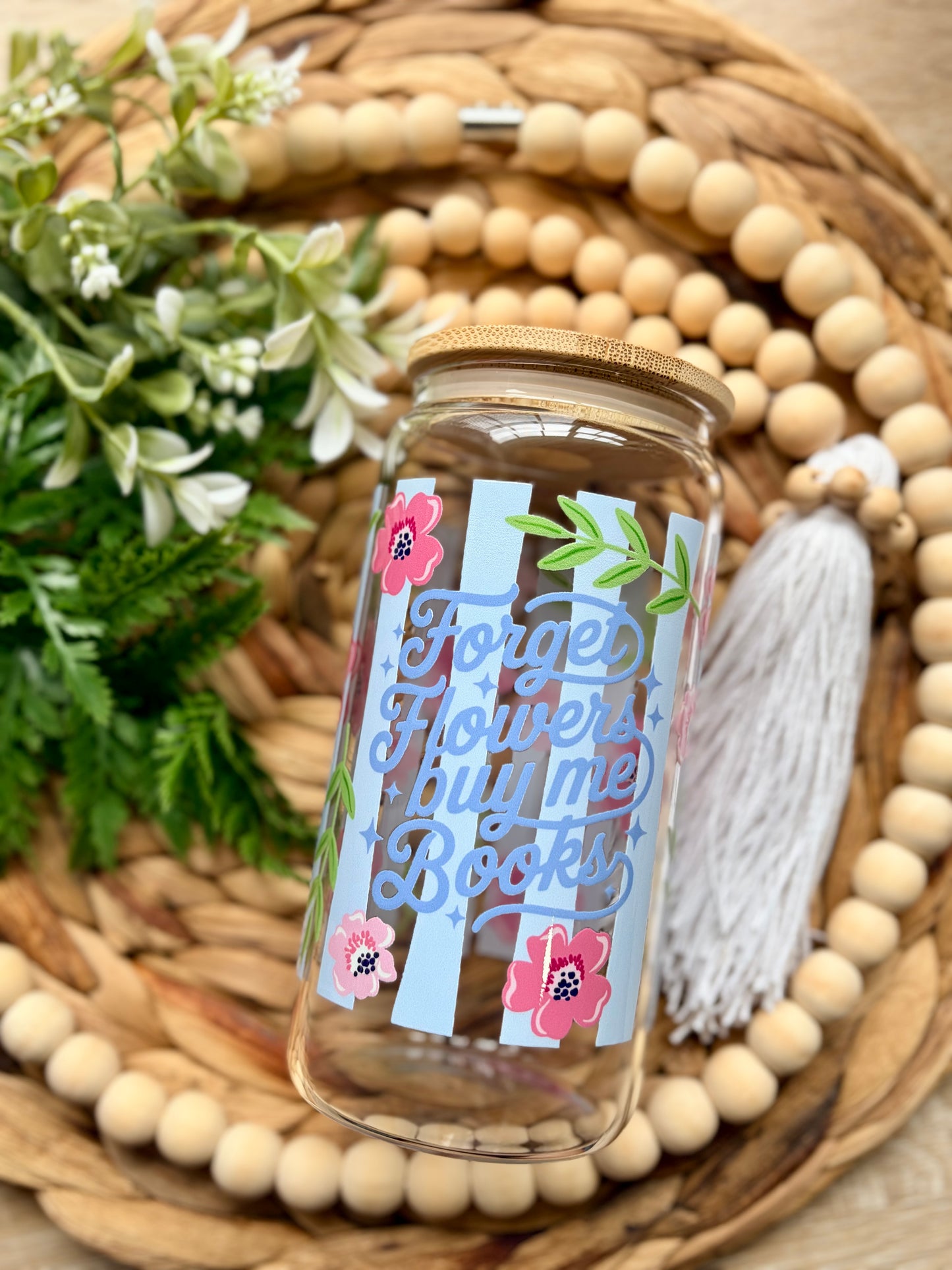 Forget Flowers Buy Me Books Themed Glass Cup