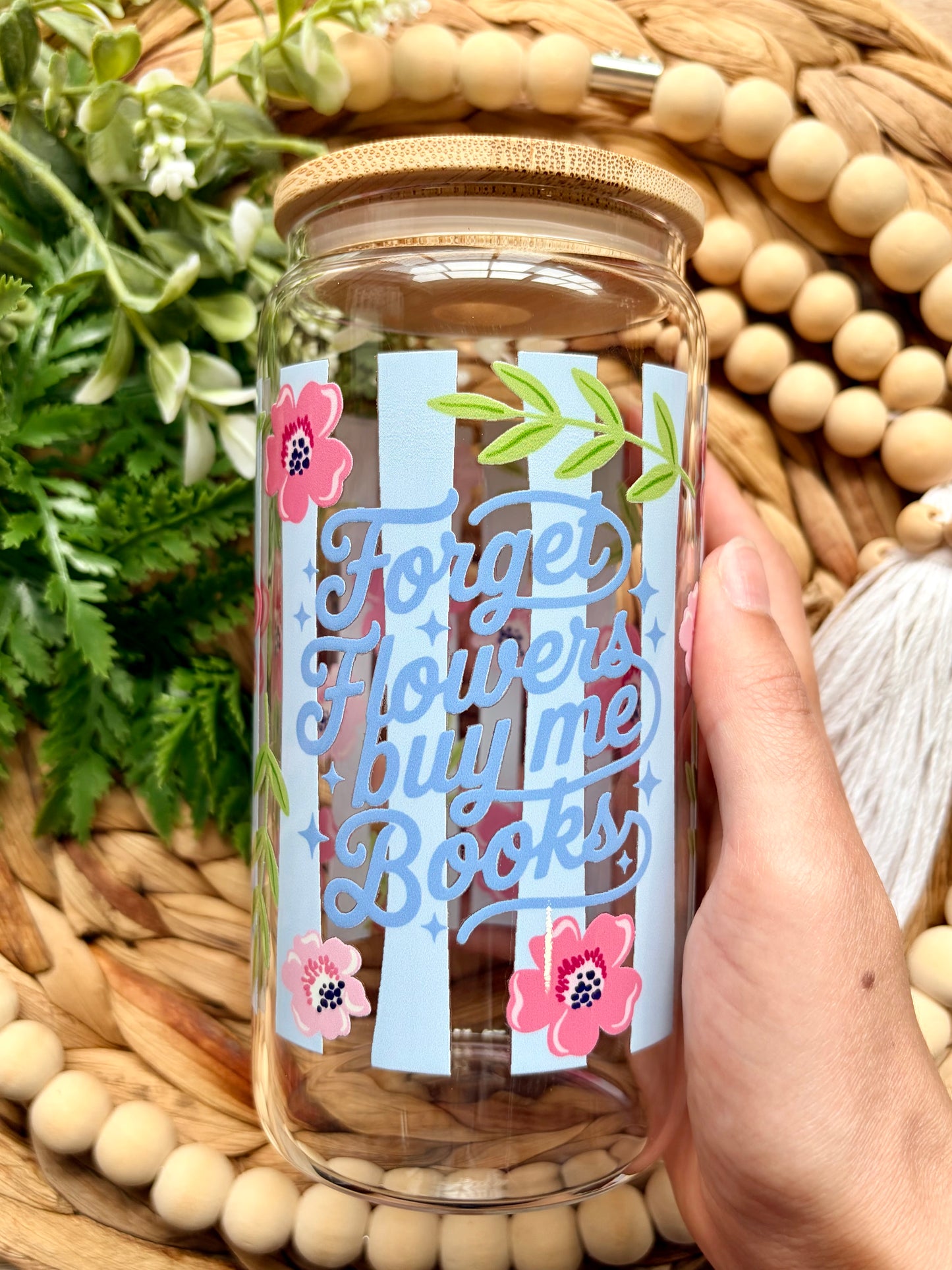 Forget Flowers Buy Me Books Themed Glass Cup