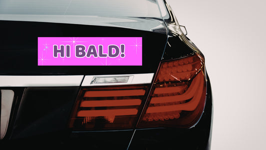 "Hi Bald!" Car Bumper Sticker